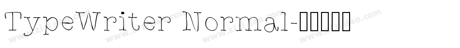 TypeWriter Normal字体转换
